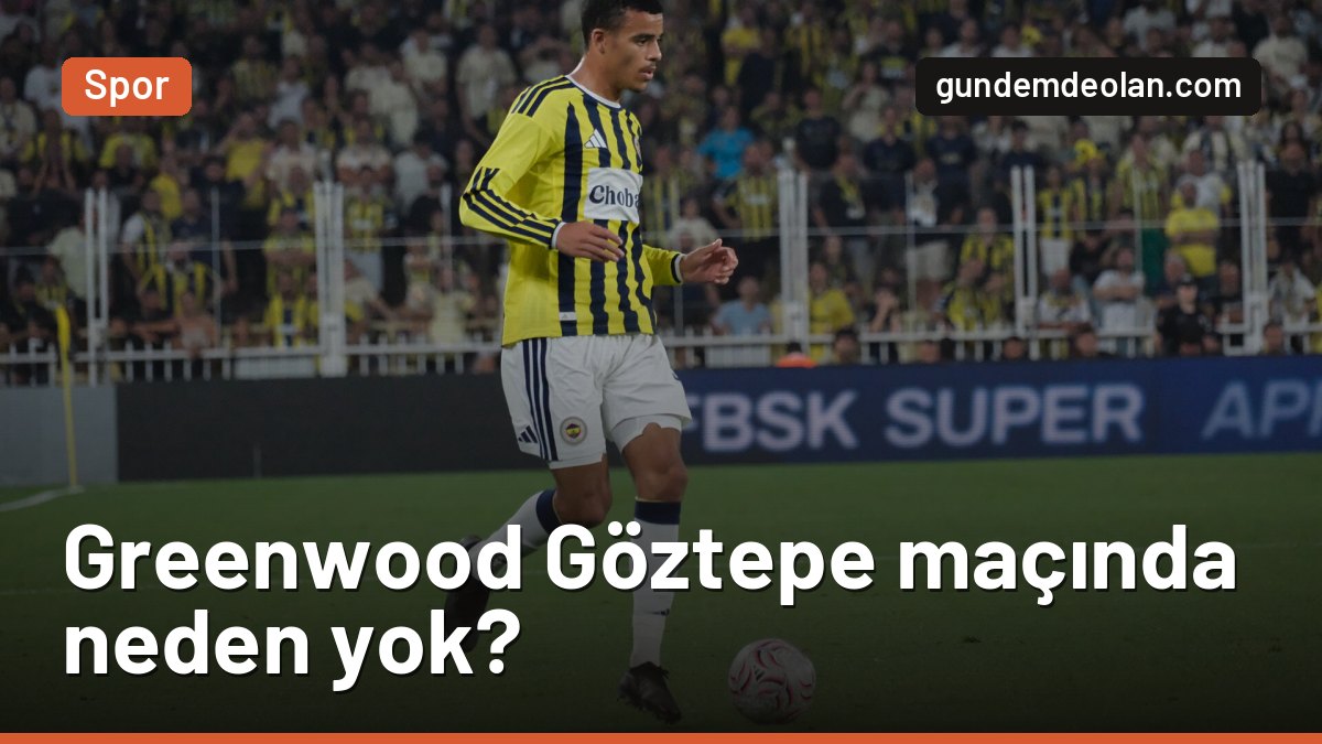 Greenwood neden yok? Kuyt açıkladı: Grip oldu, Liverpool maçına yetişecek