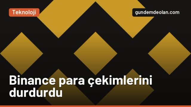 Binance para çekimlerini durdurdu: Borsa güvenlik olayını doğruladı