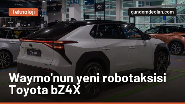 Waymo robotaksileri Toyota’dan gelecek: İlk testler Japonya’da başlıyor