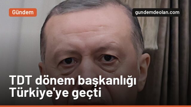 TDT Zirvesi’nde dönem başkanlığı Türkiye’de: Erdoğan’dan Türkmenistan çağrısı