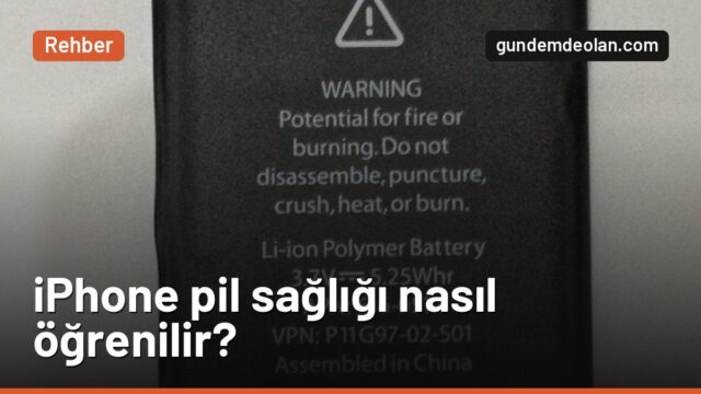 iPhone pil sağlığı nasıl öğrenilir? Yüzde 80’in anlamı ve pil değişimi
