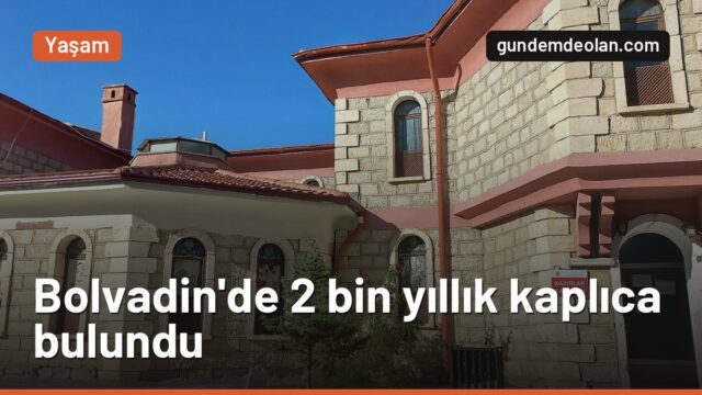 Afyonkarahisar Bolvadin’de 2 bin yıllık kaplıca kalıntıları bulundu