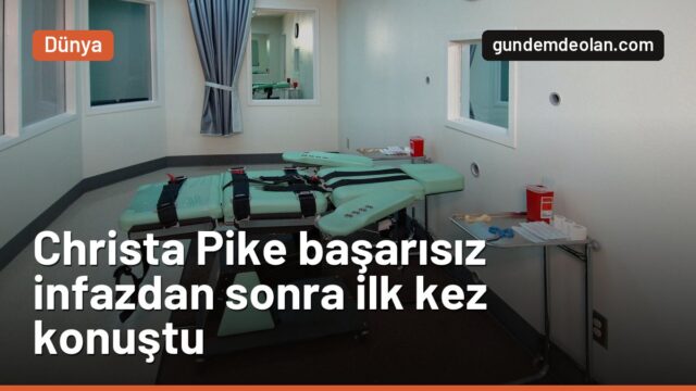 Christa Pike başarısız infazdan sonra ilk kez konuştu: Vücudum acıyor