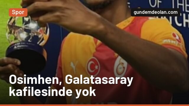 Galatasaray’ın Konyaspor kadrosu belli oldu: Osimhen kafileyle gitmedi