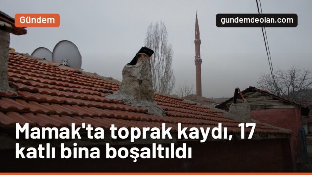 Mamak’ta 17 katlı bina neden boşaltıldı? Toprak kayınca temeli göründü
