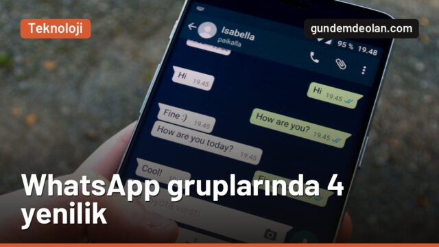 WhatsApp grup sohbetlerine 4 yeni özellik: Sizi etiketleyenler tek yerde