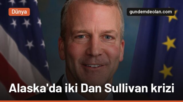 Alaska’da iki Dan Sullivan aynı pusulada: Peltola iddiaları reddetti