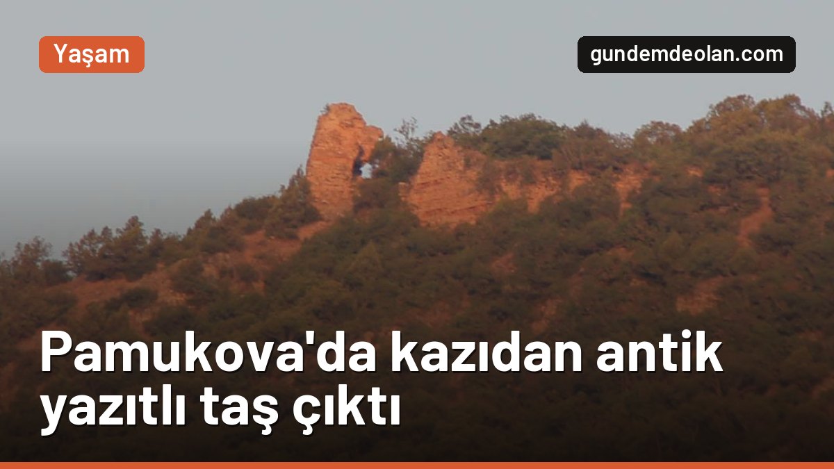 Sakarya Pamukova’da yol kazısından antik yazıtlı taş blok çıktı