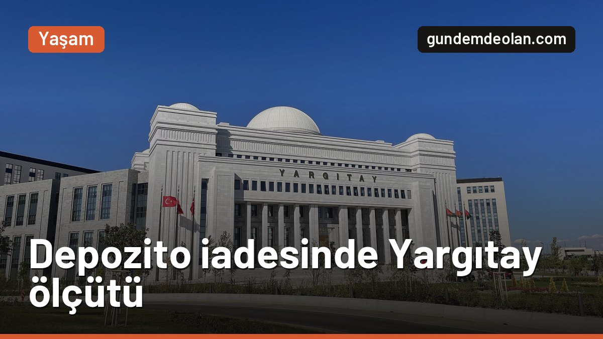 Ev sahibi depozitoyu geri vermiyor: Yargıtay hangi durumda kiracıdan yana?
