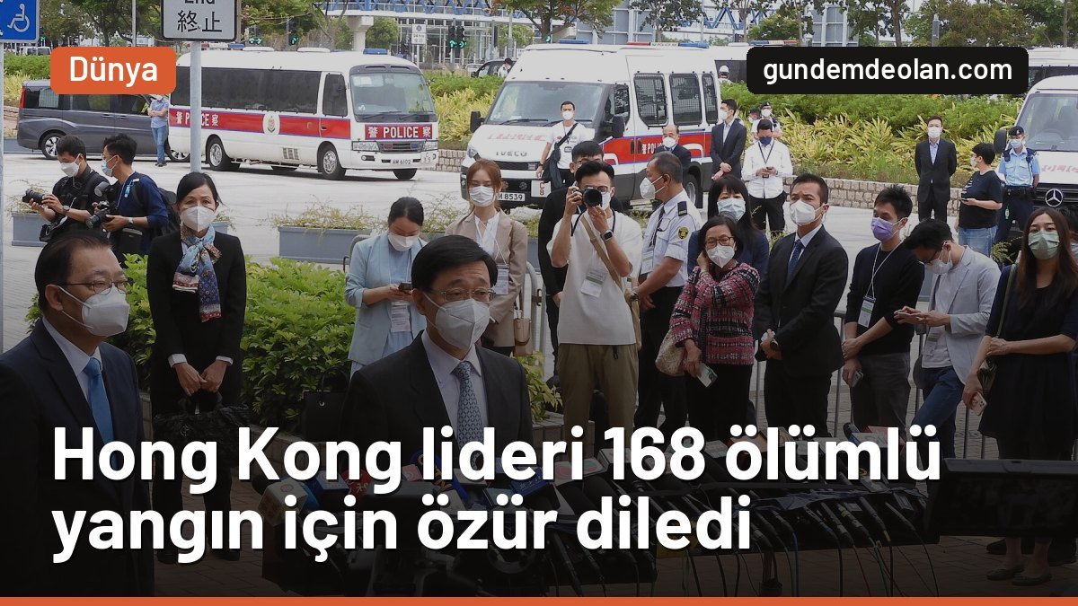 Hong Kong lideri John Lee, 168 kişinin öldüğü yangın için özür diledi