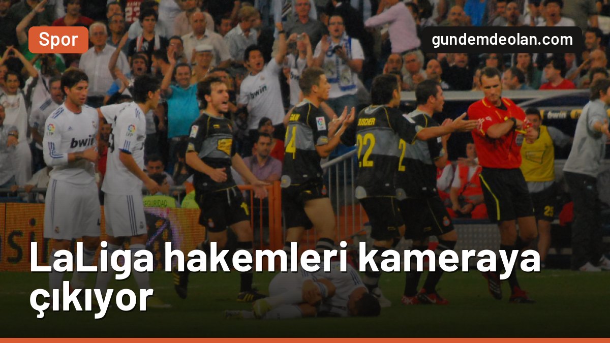 LaLiga’da yeni dönem: Hakemler maçtan sonra canlı yayında konuşacak