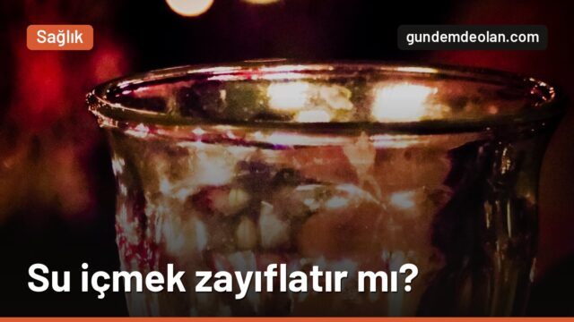Su içmek zayıflatır mı? Araştırmalar ne diyor, günde ne kadar içilmeli