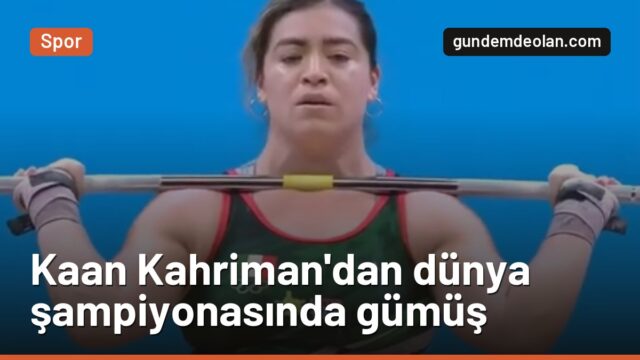 Kaan Kahriman Dünya Halter Şampiyonası’nda koparmada gümüş madalya aldı