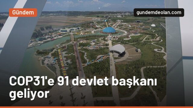 COP31 Antalya’da ne zaman? Bakan Kurum: 91 devlet başkanı geliyor